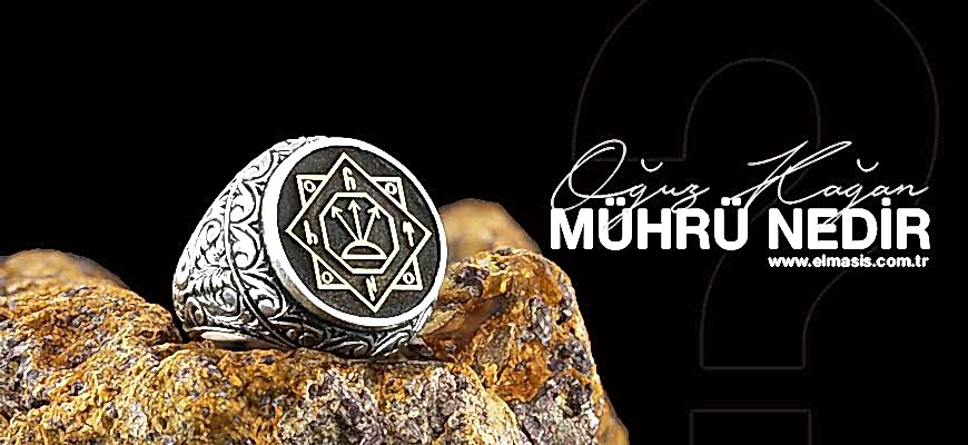 Oğuz Kağan Mührü Nedir | Oğuz Kağan Mührü Aksesuarları